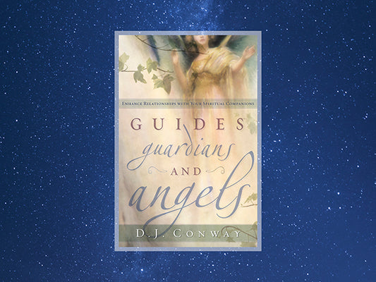 Guides, Guardians and Angels